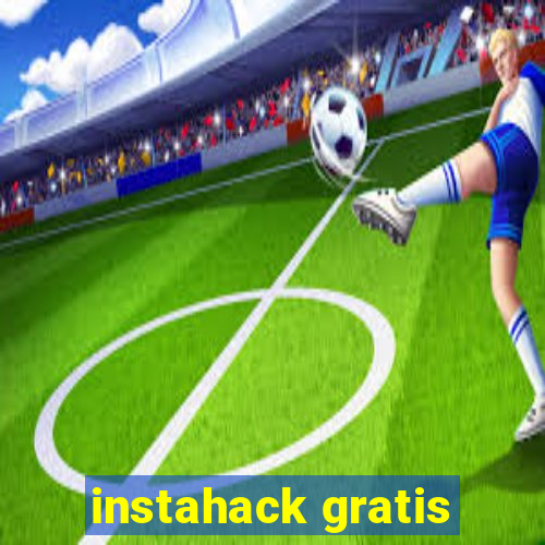 instahack gratis